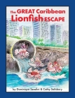 The Great Caribbean Lionfish Escape Cover Image