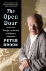 The Open Door: Thoughts on Acting and Theatre By Peter Brook Cover Image