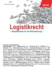 Logistikrecht: Gesetzestexte für die Weiterbildung Cover Image