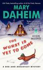 The Wurst Is Yet to Come: A Bed-and-Breakfast Mystery (Bed-and-Breakfast Mysteries) By Mary Daheim Cover Image