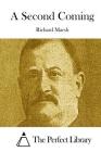 A Second Coming By The Perfect Library (Editor), Richard Marsh Cover Image