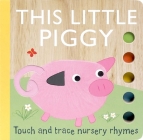 Touch and Trace Nursery Rhymes: This Little Piggy Cover Image