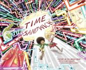 Time Sandwich: A Start-in-the-Middle Book By Matt Brennan, Jonathan Reich (Illustrator) Cover Image