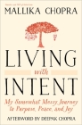 Living with Intent: My Somewhat Messy Journey to Purpose, Peace, and Joy Cover Image