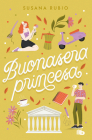 Buonasera princesa / Good Evening, Princess (EN ROMA #3) By SUSANA RUBIO Cover Image