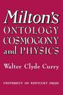 Milton's Ontology, Cosmogony, and Physics Cover Image