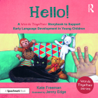 Hello!: A 'Words Together' Storybook to Help Children Find Their Voices Cover Image