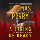 A String of Beads Lib/E: A Jane Whitefield Novel By Thomas Perry, Joyce Bean (Read by) Cover Image