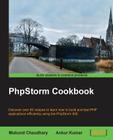 PHPStorm Cookbook By Mukund Chaudhary Cover Image