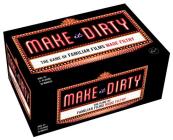 Make It Dirty: The Game of Familiar Films Made Filthy (Funny NSFW Adult Party Game, Bachelorette Party Gift Idea) By Forrest-Pruzan Creative Cover Image