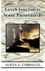 Leyes Inmutables Sobre Prosperidad By Alicia G. Corrales Cover Image