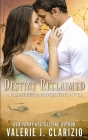 Destiny Reclaimed By Stacy D. Holmes (Editor), Valerie J. Clarizio Cover Image