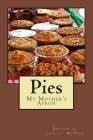 Pies: My Mother's Apron By Druecella Langley McNair Cover Image