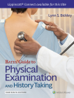 Bates' Guide To Physical Examination and History Taking 13e with Videos Lippincott Connect Print Book and Digital Access Card Package Cover Image