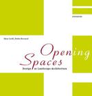 Open(ing) Spaces: Design as Landscape Architecture Cover Image