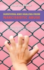 Surviving and Healing from Narcissistic Abuse: Heal Complex PTSD & Recover CPTSD after a Narcissist Manipulator with BPD or NPD Hurts You. Take Contro Cover Image