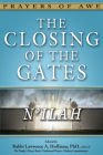 The Closing of the Gates: N'Ilah (Prayers of Awe #8) By Lawrence A. Hoffman (Editor) Cover Image