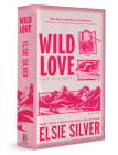 Wild Love (Deluxe Edition) (Rose Hill) By Elsie Silver Cover Image