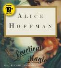 Practical Magic By Alice Hoffman, Christina Moore (Read by) Cover Image
