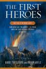 The First Heroes: New Tales of the Bronze Age By Harry Turtledove, Noreen Doyle Cover Image