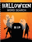 Halloween Word Search: Puzzle Activity Book For Kids Ages 5-8 Juvenile Gifts With Key Solution Pages By Patricia Larson Cover Image