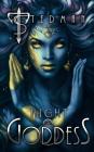 Night Goddess (21st Century Sirens #5) By T. Stedman Cover Image
