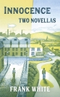 Innocence: two novellas Cover Image