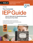 The Complete IEP Guide: How to Advocate for Your Special Ed Child Cover Image