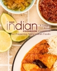 Easy Indian Cookbook: A Simple Asian Cookbook for Preparing Tasty Indian Foods By Booksumo Press Cover Image