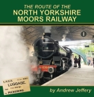 The Route of the North Yorkshire Moors Railway Cover Image