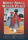 White Shell Water Place (Softcover) Cover Image
