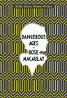 Dangerous Ages (British Library Women Writers) Cover Image