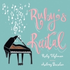 Ruby's Recital By Ruby Tilghman Cover Image