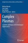 Complex Plasmas: Scientific Challenges and Technological Opportunities Cover Image
