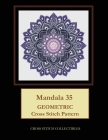 Mandala 35: Geometric Cross Stitch Pattern By Kathleen George, Cross Stitch Collectibles Cover Image