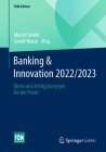 Banking & Innovation 2022/2023: Ideen Und Erfolgskonzepte Für Die Praxis (Fom-Edition) By Marcel Seidel (Editor), Svend Reuse (Editor) Cover Image