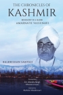 The Chronicles of Kashmir By Balkrishan Sanyasi Cover Image