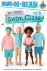 My First Swim Class: Ready-to-Read Pre-Level 1 Cover Image