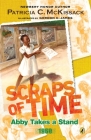Abby Takes a Stand (Scraps of Time) By Patricia McKissack, Gordon C. James (Illustrator) Cover Image