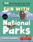 Fun with National Parks: A Big Activity Book for Kids about America's Natural Wonders By Nicole Claesen, Candela Ferrández (Illustrator) Cover Image