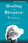 Healing From Divorce for Women Cover Image