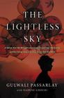 The Lightless Sky: A Twelve-Year-Old Refugee's Harrowing Escape from Afghanistan and His Extraordinary Journey Across Half the World By Gulwali Passarlay Cover Image