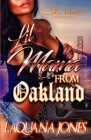 Lil Mama From Oakland: An African American Urban Fiction Standalone By Laquana Jones Cover Image
