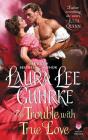 The Trouble with True Love: Dear Lady Truelove Cover Image
