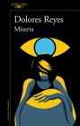Miseria / Misery By Dolores Reyes Cover Image