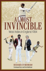 Almost Invincible: The West Indies Cricket Team in England: 1984 Cover Image