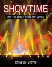 Showtime: Meet the People Behind the Scenes By Kevin Sylvester Cover Image