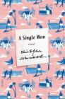 A Single Man: A Novel (Picador Modern Classics) By Christopher Isherwood Cover Image