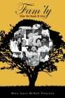 Fam'ly: How We Made It Over By Mary Joyce McNeil Flournoy Cover Image