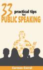 33 Practical Tips for PUBLIC SPEAKING Cover Image